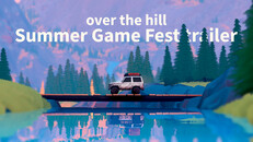 Gameplay | over the hill - Summer Game Fest Trailer