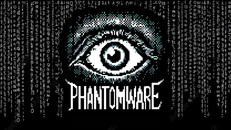 Teaser | Phantomware 0 Early Teaser