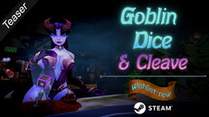 Teaser | Teaser - Goblin Dice and Cleave