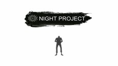 General / Cinematic | Night Project - Launch Trailer
