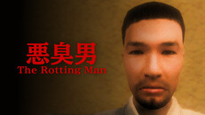 General / Cinematic | The Rotting Man | 悪臭男 Demo Trailer