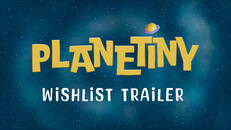 Teaser | Planetiny Wishlist Trailer