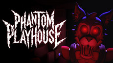 General / Cinematic | Phantom Playhouse first official Trailer