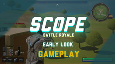 Gameplay | Scope Early Look Gameplay