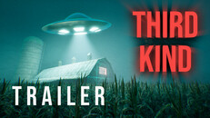 General / Cinematic | Third Kind Trailer