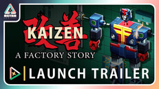 Gameplay | Kaizen: A Factory Story - Launch Trailer