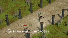 Gameplay | HYDROGEN : PARRY GUIDE