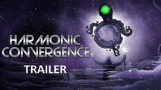 General / Cinematic | Harmonic Convergence Trailer