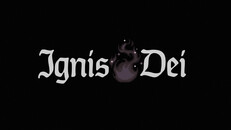Teaser | Ignis Dei