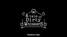 General / Cinematic | Dirty Whiskers - Trailer 1 (Inglês)