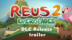 Gameplay | Reus 2 - Everglades DLC Release trailer