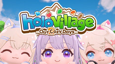 Teaser | holoVillage: Our Cozy Days/EN First Trailer