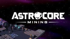 Gameplay | Astrocore Mining Demo Trailer
