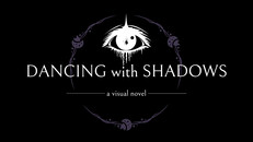 Gameplay | Dancing with Shadows Intro
