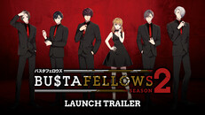 Gameplay | BUSTAFELLOWS season2 │ Launch Trailer