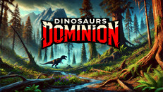 Gameplay | Dinosaurs Dominion - Full Release Trailer