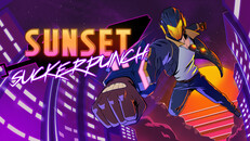 Gameplay | Sunset Suckerpunch - Wishlist Trailer