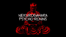 General / Cinematic | Nekurogahara: Psycho Ronins - Demo Trailer