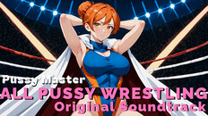 General / Cinematic | Pussy Master ALL PUSSY WRESTLING Original Soundtrack Trailer