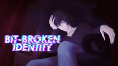 General / Cinematic | Bit-Broken Identity Trailer