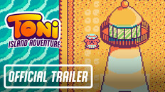 Gameplay | Toni Island Adventure - Official Launch Trailer