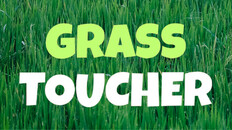 General / Cinematic | Grass Toucher Trailer