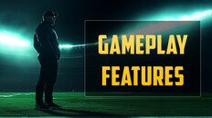 Gameplay | Features Breakdown