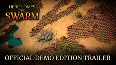 General / Cinematic | Gameplay Trailer | Here Comes The Swarm - Demo Edition