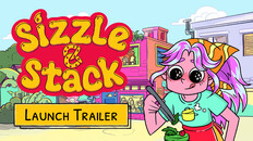 Gameplay | Sizzle&Stack - Launch Trailer