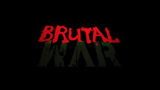 General / Cinematic | Brutal War