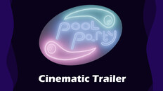 General / Cinematic | Pool Party Cinematic Trailer