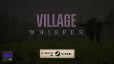 General / Cinematic | Whisper Village Trailer