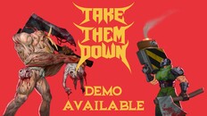 Gameplay | TAKE THEM DOWN DEMO GAMEPLAY TRAILER