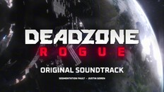 General / Cinematic | Deadzone: Rogue | Original Soundtrack