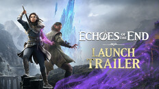 General / Cinematic | Echoes of the End - Launch Trailer unrated