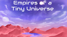 Gameplay | Empires of a Tiny Universe - Trailer