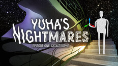 General / Cinematic | Yuha’s Nightmares | Episode One: Catastrophe — Announcement Trailer
