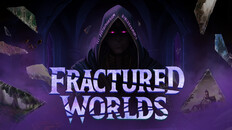 General / Cinematic | Fractured Worlds - Announcement Trailer