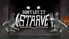 Gameplay | Don't Let It Starve