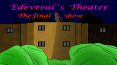 Gameplay | Edevreal's theater The final show Trailer