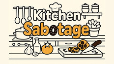 Gameplay | Kitchen Sabotage - Gameplay