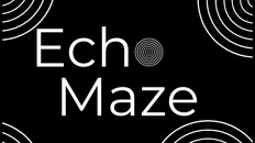 General / Cinematic | Echo Maze - Official Trailer