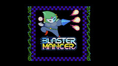 General / Cinematic | Blastermancer - Reveal