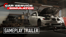 Gameplay | Car Service Simulator - Gameplay Trailer