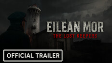 General / Cinematic | Eilean Mor The Lost Keepers Demo Trailer