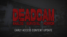Gameplay | DEADCAM | Content Update