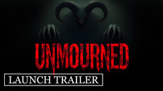 General / Cinematic | Unmourned Launch Trailer