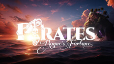 Teaser | Pirates: Rogue's Fortune / Teaser