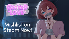 Gameplay | Gagged Love Gameplay Trailer