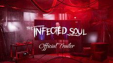 General / Cinematic | The Infected Soul - Game Trailer